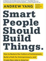 Smart People Should Build Things